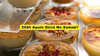 2024 Aşure Günü Ne Zaman?