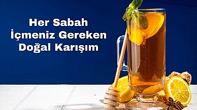 Her Sabah İçmeniz Gereken Doğal Karışım: Sağlıklı Kalın