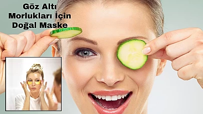 Göz Altı Morlukları İçin En İyi Doğal Maske Tarifi