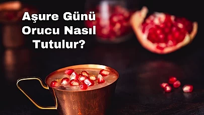 Aşure Günü Orucu Nasıl Tutulur?