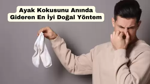 Ayak Kokusunu Anında Gideren En İyi Doğal Yöntem